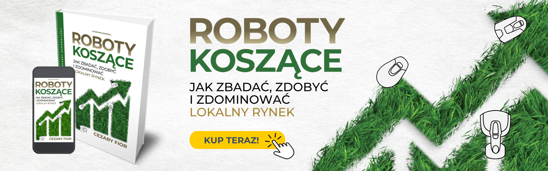 książka roboty koszące jak zbadać, zdobyć i zdominować lokalny rynek